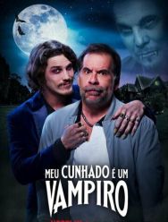 Meu Cunhado é um Vampiro