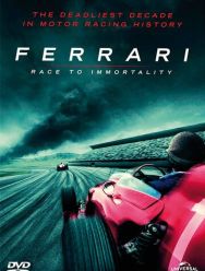 Ferrari: Гонка за бессмертие